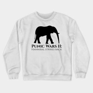 Classical History Second Punic War Hannibal Strikes Back Crewneck Sweatshirt